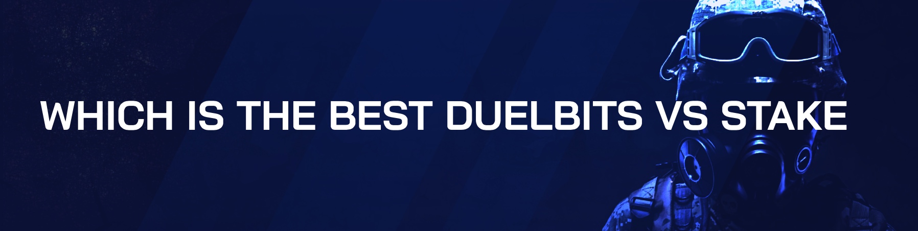 Which is the best Duelbits vs Stake